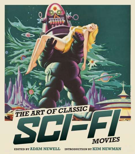 Adam Newell: The Art of Classic Sci-Fi Movies, Buch