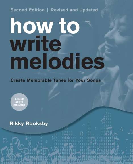 Rikky Rooksby: How to Write Melodies, Buch