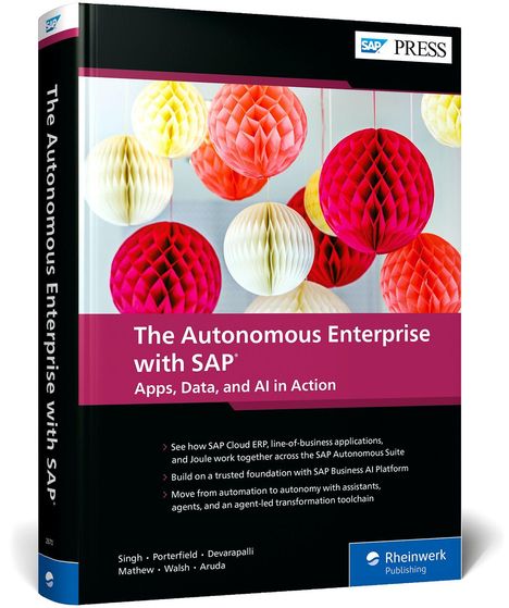"The Autonomous Enterprise with SAP: Apps, Data, and AI in Action“. Bunte papierartige Kugeln als Illustrationsmotiv.