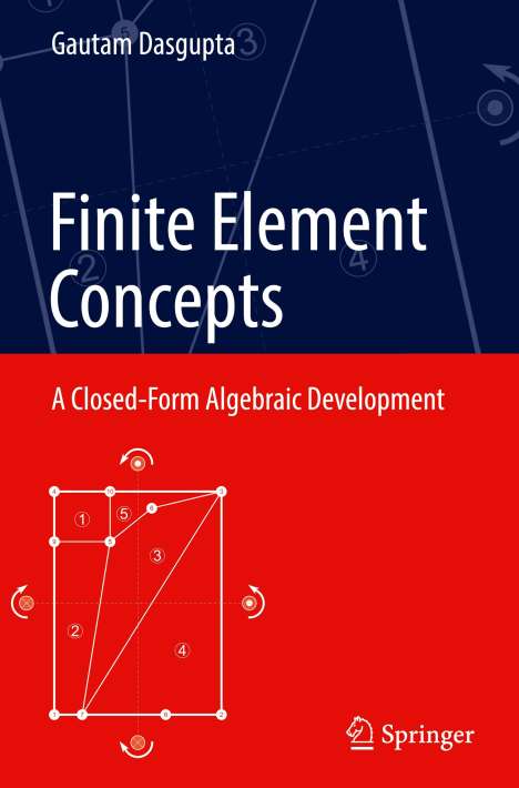 Gautam Dasgupta: Finite Element Concepts, Buch
