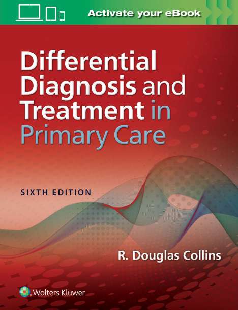 R. Douglas Collins: Differential Diagnosis and Treatment in Primary Care, Buch