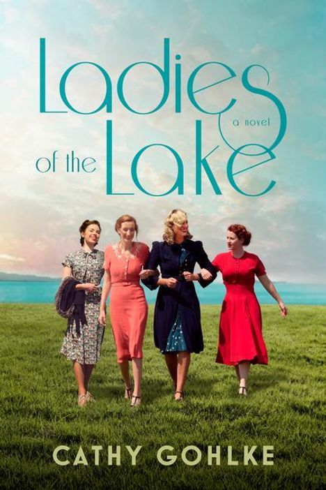 Cathy Gohlke: Ladies of the Lake, Buch