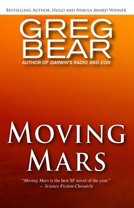 Greg Bear: Moving Mars, Buch
