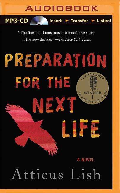 Atticus Lish: Preparation for the Next Life, MP3-CD
