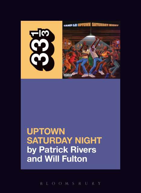Patrick Rivers: Camp Lo's Uptown Saturday Night, Buch