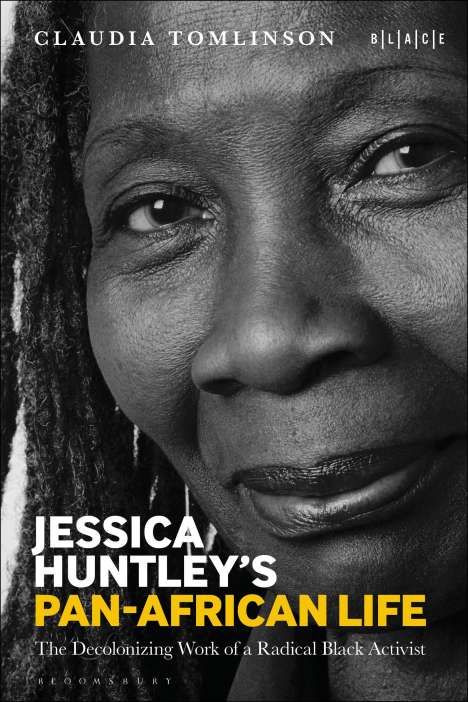 Claudia Tomlinson: Jessica Huntley's Pan-African Life, Buch