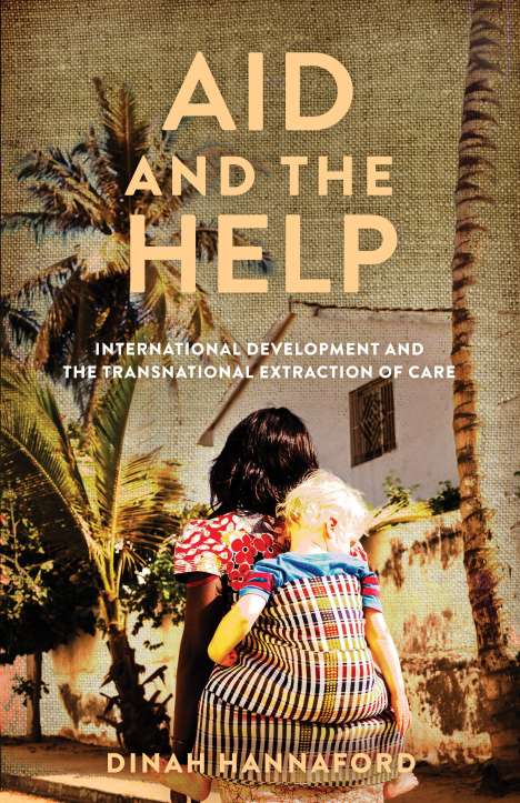 Dinah Hannaford: Aid and the Help, Buch