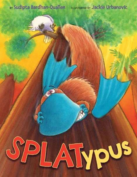 Sudipta Bardhan-Quallen: Splatypus, Buch