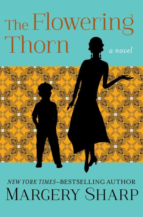 Margery Sharp: The Flowering Thorn, Buch