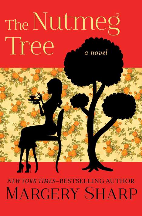 Margery Sharp: The Nutmeg Tree, Buch