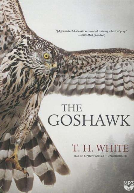 T. H. White: The Goshawk, MP3-CD