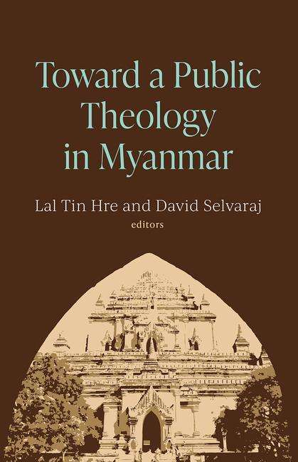 Toward a Public Theology in Myanmar, Buch