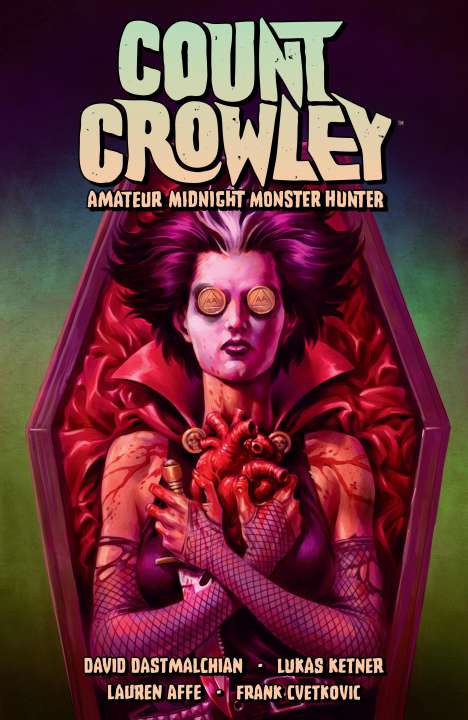 David Dastmalchian: Count Crowley Volume 2: Amateur Midnight Monster Hunter, Buch