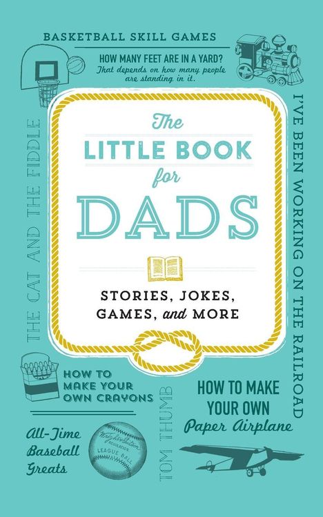 "The Little Book for Dads: Stories, Jokes, Games, and More" steht mittig. Illustrationen umrahmen den Text.