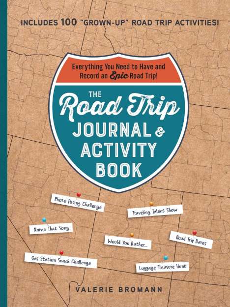 Valerie Bromann: The Road Trip Journal &amp; Activity Book, Buch
