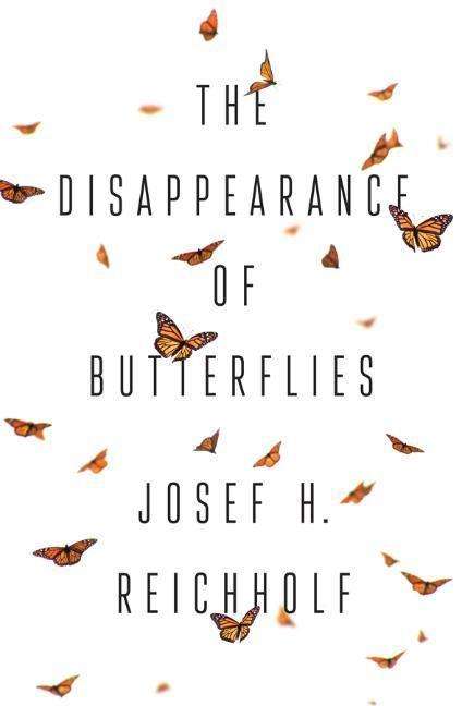 Josef H. Reichholf: The Disappearance of Butterflies, Buch