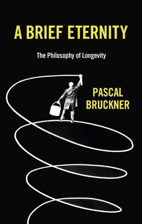 Pascal Bruckner: A Brief Eternity, Buch
