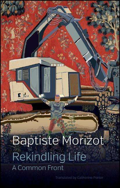 Baptiste Morizot: Rekindling Life, Buch
