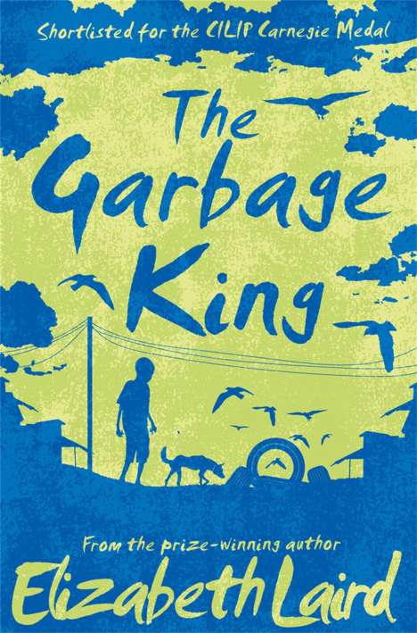 Elizabeth Laird: Garbage King, Buch