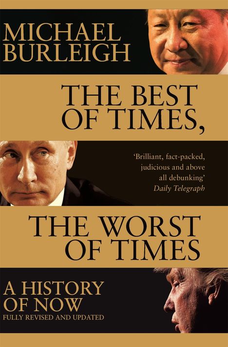 Michael Burleigh: The Best of Times, The Worst of Times, Buch