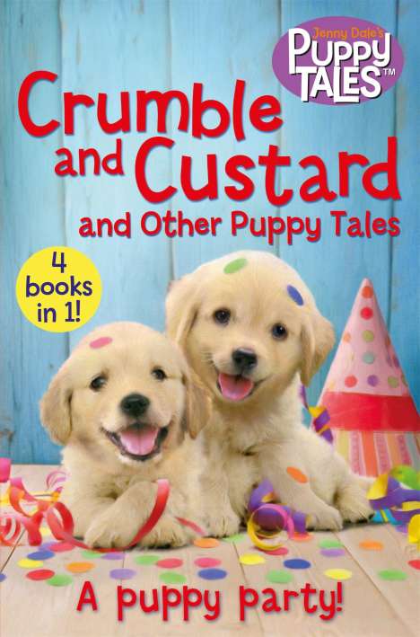 Jenny Dale: Crumble and Custard and Other Puppy Tales, Buch