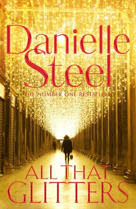 Danielle Steel: Steel, D: All That Glitters, Buch