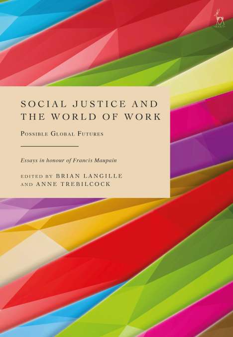 Social Justice and the World of Work: Possible Global Futures, Buch