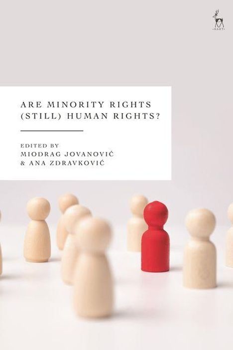 „Are Minority Rights (Still) Human Rights?“, bearbeitet von Miodrag Jovanović und Ana Zdravković. Rotes Püppchen zwischen hellen Figuren.