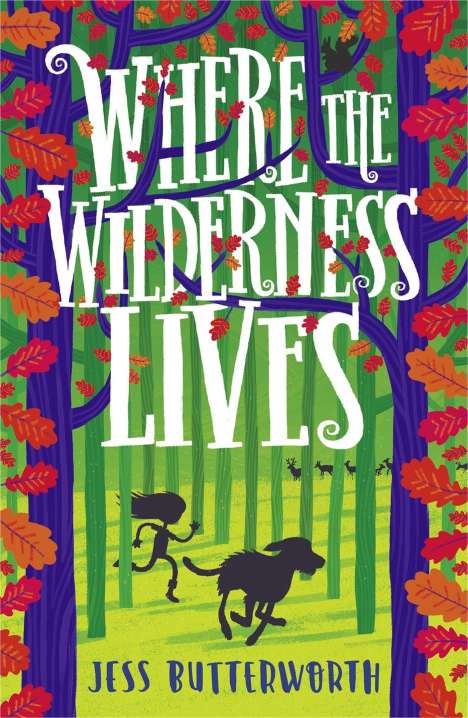 Jess Butterworth: Where the Wilderness Lives, Buch