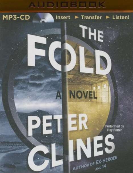 Peter Clines: The Fold, MP3-CD