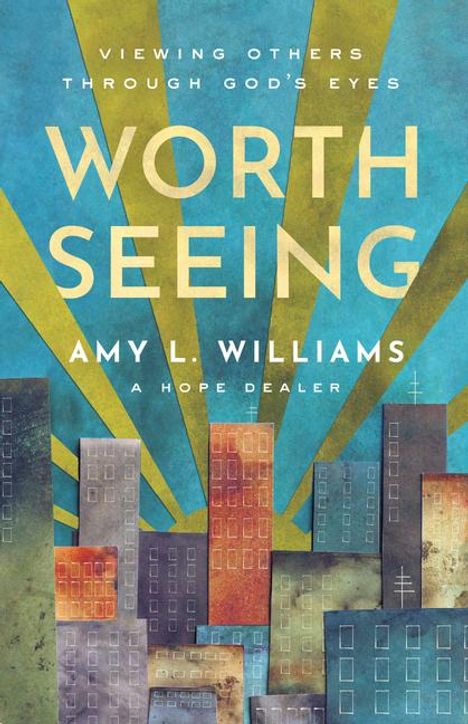 Amy L Williams: Worth Seeing, Buch