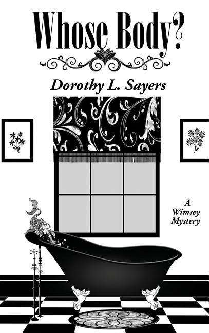 Dorothy L. Sayers: Whose Body?, Buch