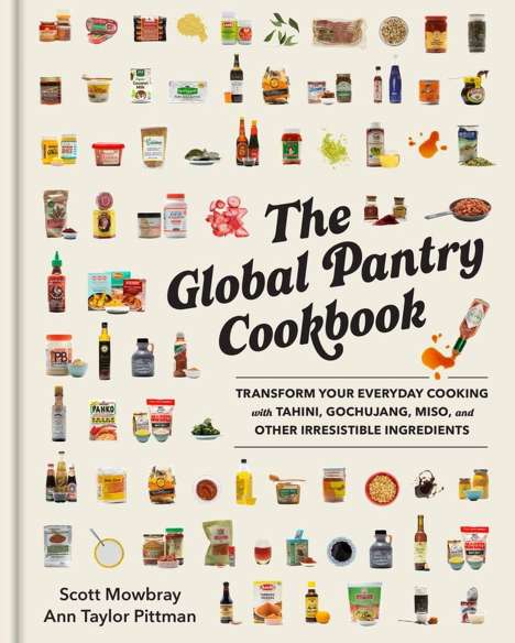 Ann Taylor Pittman: The Global Pantry Cookbook, Buch