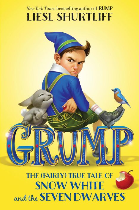 Liesl Shurtliff: Grump: The (Fairly) True Tale of Snow White and the Seven Dwarves, Buch