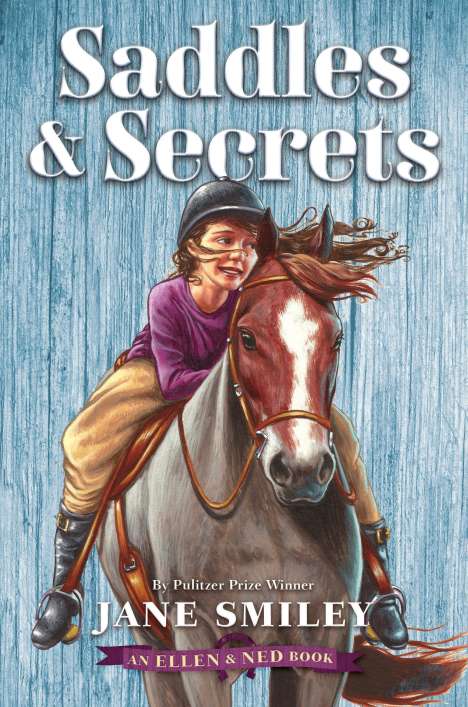 Jane Smiley: Saddles &amp; Secrets (An Ellen &, Buch