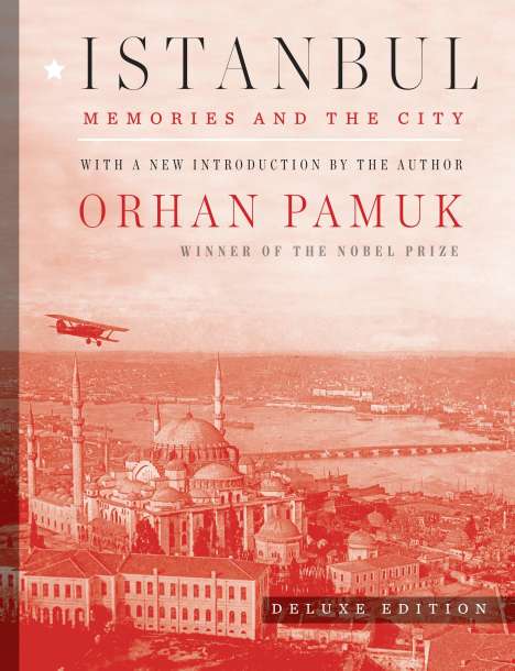 Orhan Pamuk: Istanbul (Deluxe Edition): Memories and the City, Buch