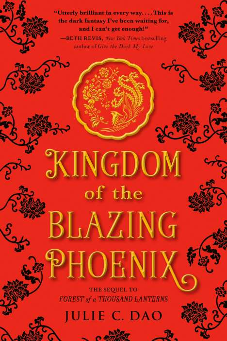 Julie C Dao: Kingdom of the Blazing Phoenix, Buch