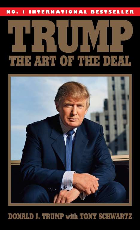 Donald J. Trump: Trump: The Art of the Deal, Buch