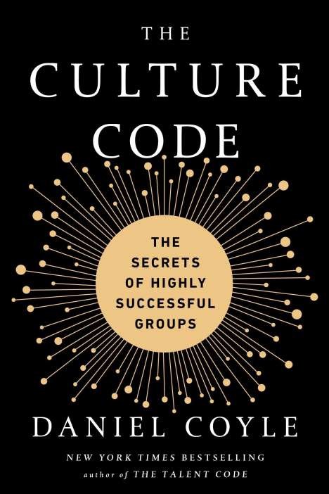 Daniel Coyle: The Culture Code, Buch