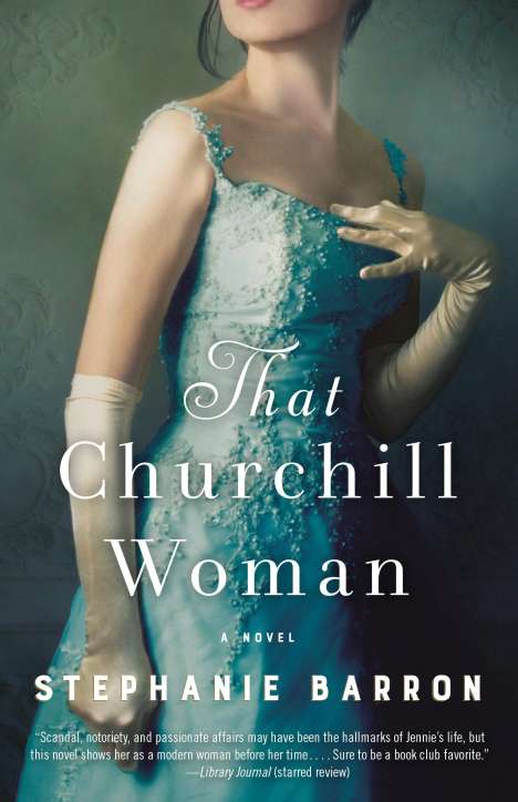 Stephanie Barron: That Churchill Woman, Buch