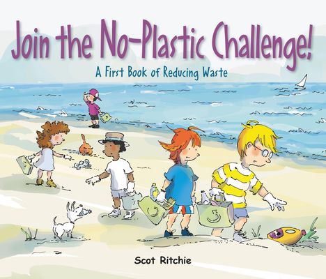 „Join the No-Plastic Challenge! A First Book of Reducing Waste.“ Kinder sammeln Müll am Strand, mit einem Hund.