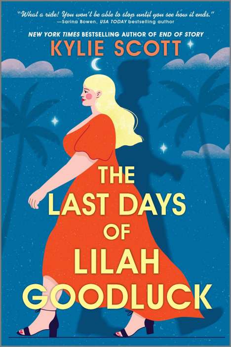 Kylie Scott: The Last Days of Lilah Goodluck, Buch
