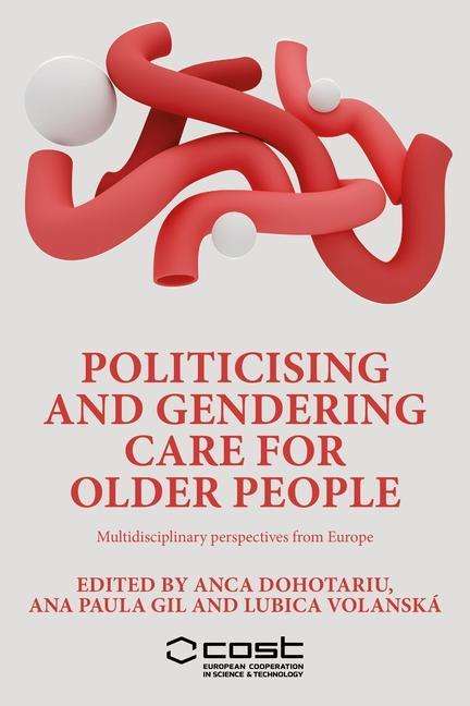 Politicising and Gendering Care for Older People, Buch