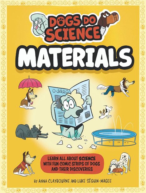 Anna Claybourne: Dogs Do Science: Materials, Buch