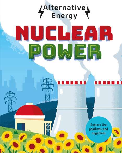 Louise Kay Stewart: Alternative Energy: Nuclear Power, Buch