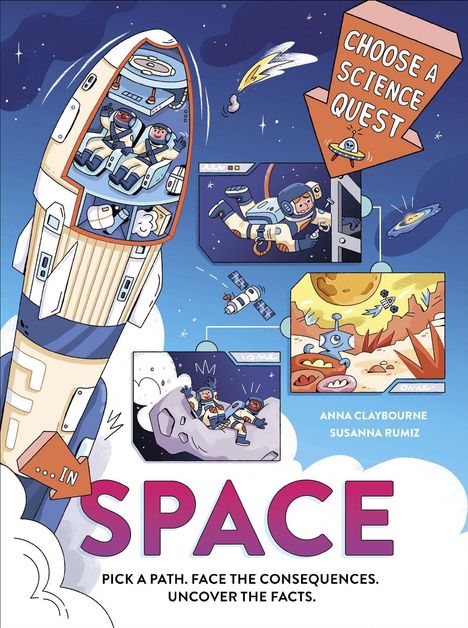 „Choose a Science Quest. In Space.“ Illustrationen von Astronauten im Raumschiff, im All und auf einem Planeten.
