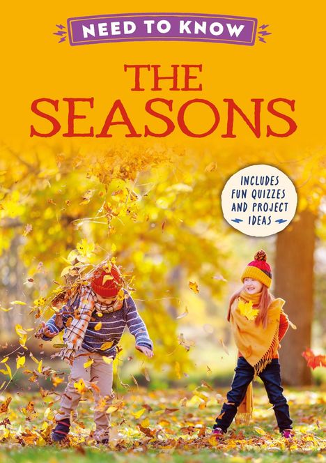 Text: "NEED TO KNOW THE SEASONS", "INCLUDES FUN QUIZZES AND PROJECT IDEAS". Zwei Kinder spielen in herbstlichen Blättern.