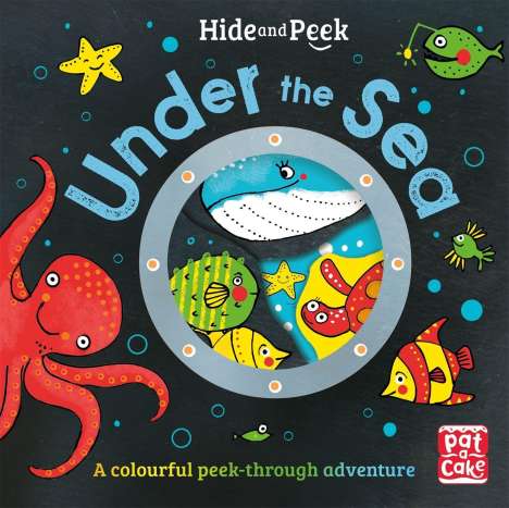 Pat-a-Cake: Pat-a-Cake: Hide and Peek: Under the Sea, Buch