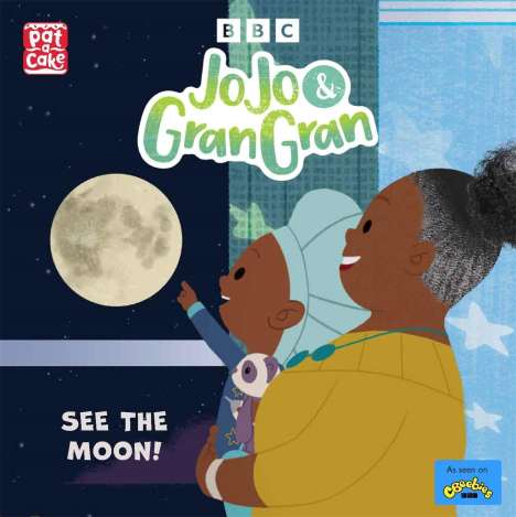 Pat-A-Cake: JoJo &amp; Gran Gran: See the Moon, Buch
