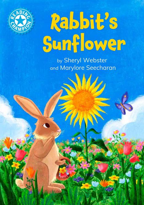 "Rabbit’s Sunflower" von Sheryl Webster und Marylore Seecharan. Ein Hase mit Korb steht in einer bunten Blumenwiese vor einer Sonnenblume.